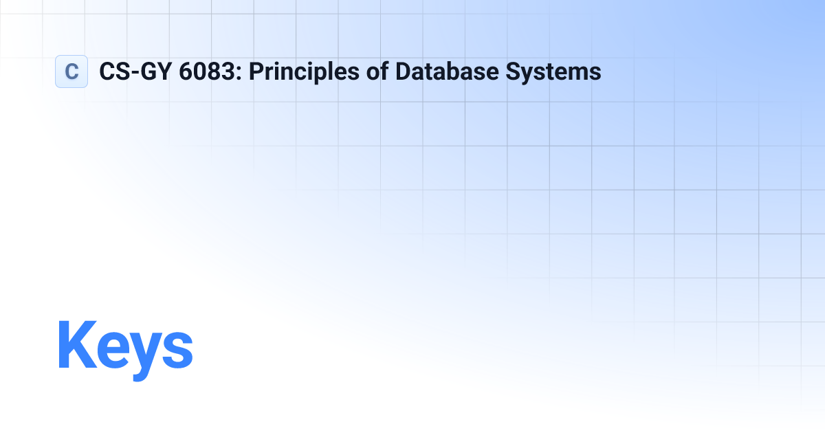 Keys | main | CS-GY 6083: Principles of Database Systems