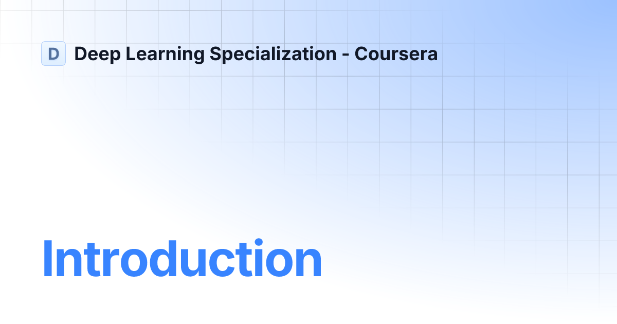 Introduction | main | Deep Learning Specialization - Coursera