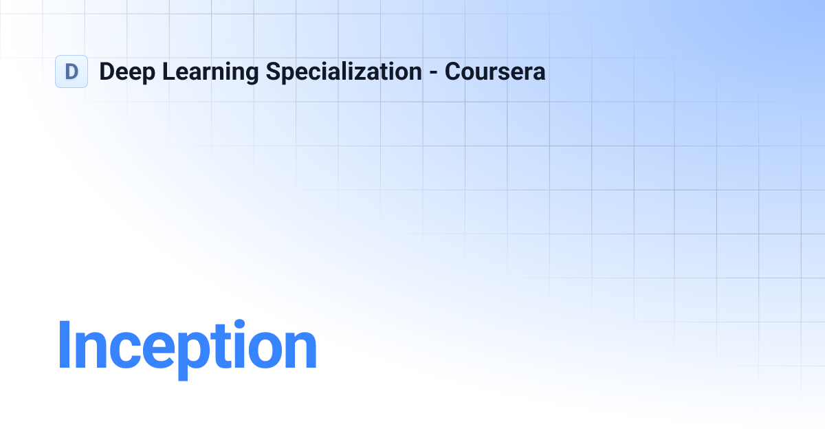 Inception | Deep Learning Specialization - Coursera