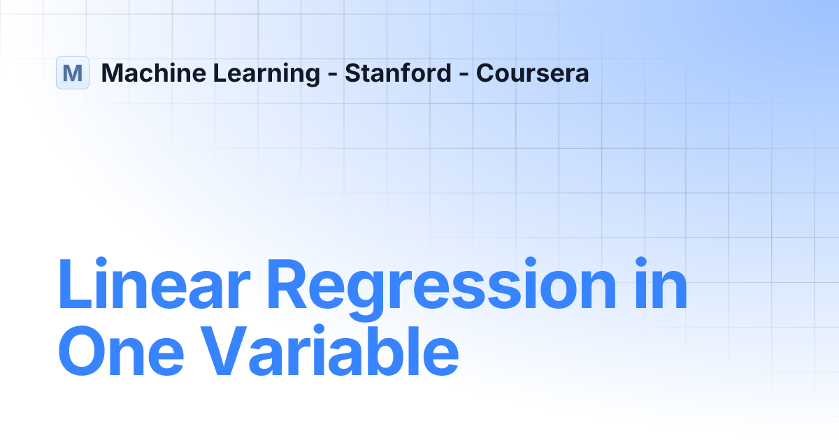 Linear Regression in One Variable | Machine Learning - Stanford - Coursera